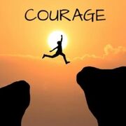 Courage