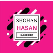 shohanhasan channel