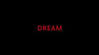 You can DREAM????