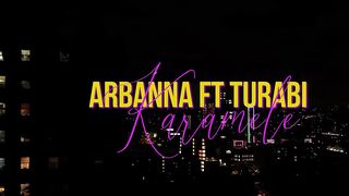 Arbanna x Turabi - Karamele (Official Video)