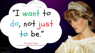 Princess Diana's Quotes which are better to known for your life