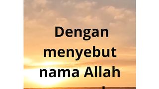 Ayat basmalah penyejuk hati