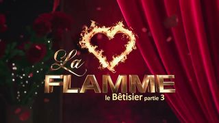 La Flamme - Le Bêtisier Partie 3/3