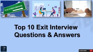 Exit Interview | Top 10 Q & A | Interview Tips