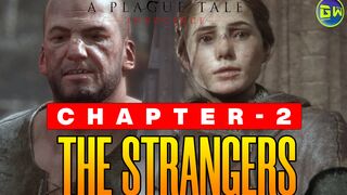 The Strangers - Chapter 02 - A Plague Tale Innocence - Gameplay