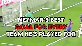 Neymar’s Best Goal For Every Team He’s Played For
