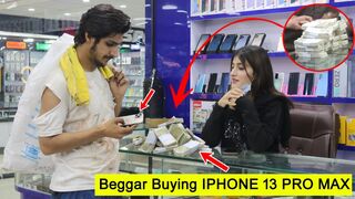 Beggar Buying IPHONE 13 PRO MAX Prank - Rich Beggar