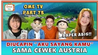 PRINCESS CANTIK AUSTRIA INI BIKIN JATUH HATI BERKALI-KALI | OME TV ( PART 73 )