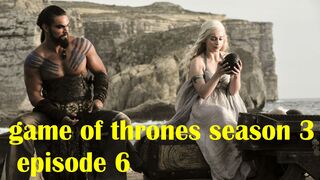 Game of Thrones – Season 3 – Episode 6 IN HINDI