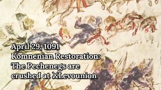 29.04.1091г император Комнин разбива печенегите при Левунион