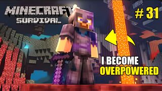 I BECOME MORE POWERFUL | MINECRAFT GAMEPLAY # 31 | CHANNAS GAMING