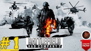 BATTLEFIELD: BAD COMPANY 2 Gameplay Walkthrough part 1 || Mission "Operation Aurora"