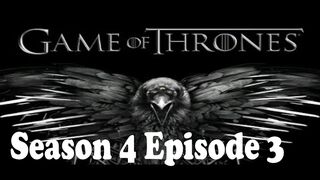 Game of Thrones – Season 4 – Episode 3 IN HINDI