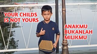 YOUR CHILD IS NOT YOURS