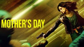 Watch Mother’s Day Online 2023 Free