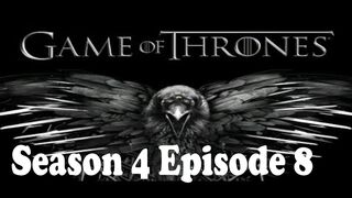 Game of Thrones – Season 4 – Episode 8 IN HINDI