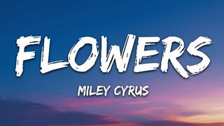 Miley Cyrus - Flowers (Lyrics) 2