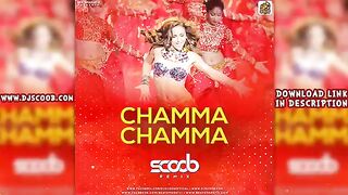 Chamma_Chamma_(Remix)_-_DJ_Scoob(360p).
