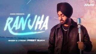 Ranjha | Official Music Video | Preet Sukh | Rajan Bir | Meavin | New Punjabi Song 2023 @JugnuGlobal