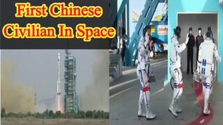 First Chinese civilian in Space