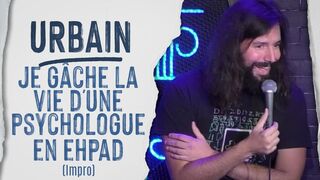 JE GÂCHE LA VIE D'UNE PSY EN EHPAD