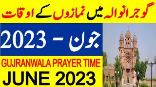 Gujranwala Prayer Time Today | Gujranwala Namaz Time Today | Gujranwala Prayer Timing June 2023