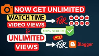 Get 4000 hours watch time & unlimited views for YouTube & blogger for free-Technical Raxa. #youtube