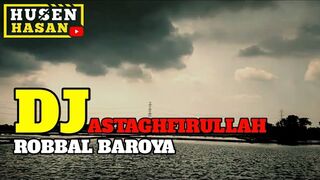 DJ Astaghfirullah Robbal Baroya Full Bass