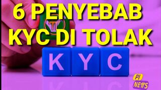 6 CAUSES OF KYC REJECTED