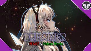 Nightcore-Alan Walker - Dreamer (BEAUZ & Heleen Remix)