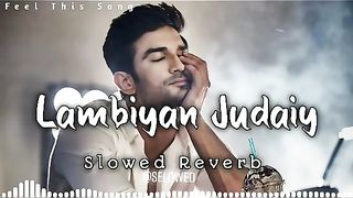 Lambiyan si Judaiyaan || ( Slowed Reverb ) #revber #slowed #arjitsingh