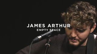 James Arthur - Empty Space