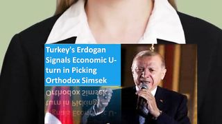Turkey's Erdogan Signals Economic U-turn in Picking Orthodox Simsek || @news41news