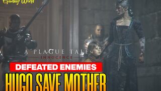 Hugo Save his Mother From the Enemies - A Plague Tale Innocence - Gameplay