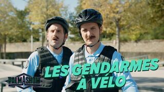 Les gendarmes à vélo - Palmashow