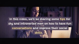 Overcoming Shyness: Tips for Introverted Men to Improve Social Skills and Have Fun Conversations!?