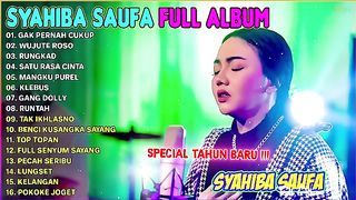 SYAHIBA SAUFA FULL ALBUM TERBARU & TERPOPULER 2023 - SATU RASA CINTA - RUNGKAD - MANGKU PUREL