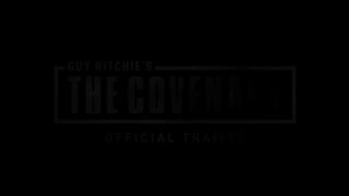 Guy Ritchie’s The Covenant