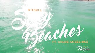 Pitbull -  Beaches (Official Video) ft. Chloe Angelides