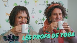 Les profs de yoga - Palmashow