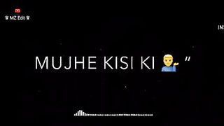 Mujhe kisi se Mohabbat nahi