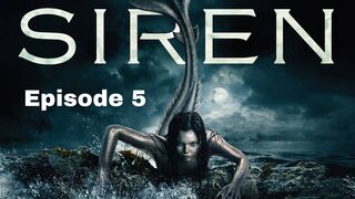 SIREN EPISODE 5 FULL MOVIE