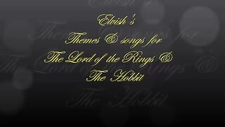The Complete Elvish Themes & songs for The Lord of the Rings & The Hobbit