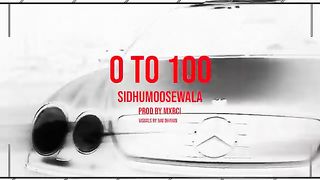0 TO 100 - Sidhu Moose Wala - Official Visual Video - Mxrci - New Song 2022