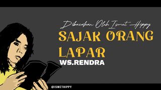 SAJAK ORANG LAPAR - WS RENDRA