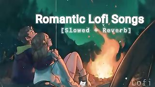 Romantic Lofi Songs 2023 Love Mashup Slowed Reverb Night Drive Mashup slowed bollywoodlofi