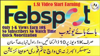 free earn money with febspot and first video start earning