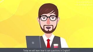 LEARN HOW TO SPEAK ENGLISH QUICKLY BY ASKING QUESTIONS PROPERLY