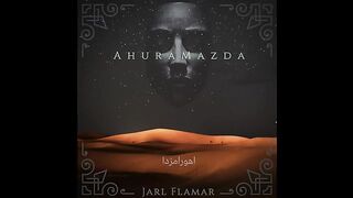Jarl Flamar - Ahura Mazda اهورامزدا