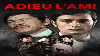 Adieu l'ami  Film comple  Drame Thriller  1968 FR